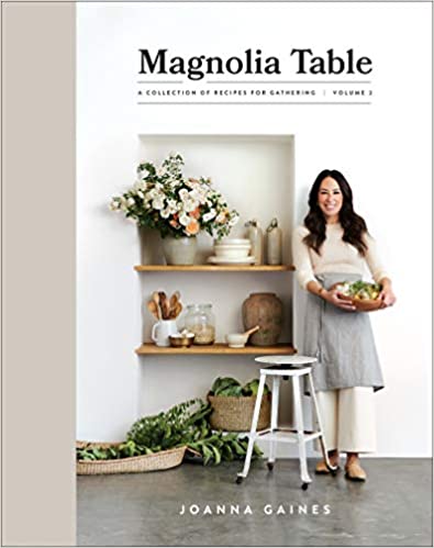 Magnolia Table, Volume 2: A Collection of Recipes for Gathering Hardcover