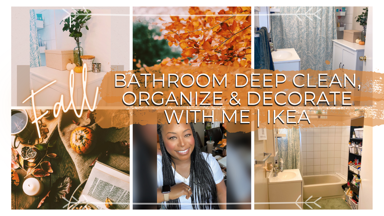 Fall Bathroom Deep Clean, Organize & Decorate with me | IKEA Fall Home Decor & Storage 2020