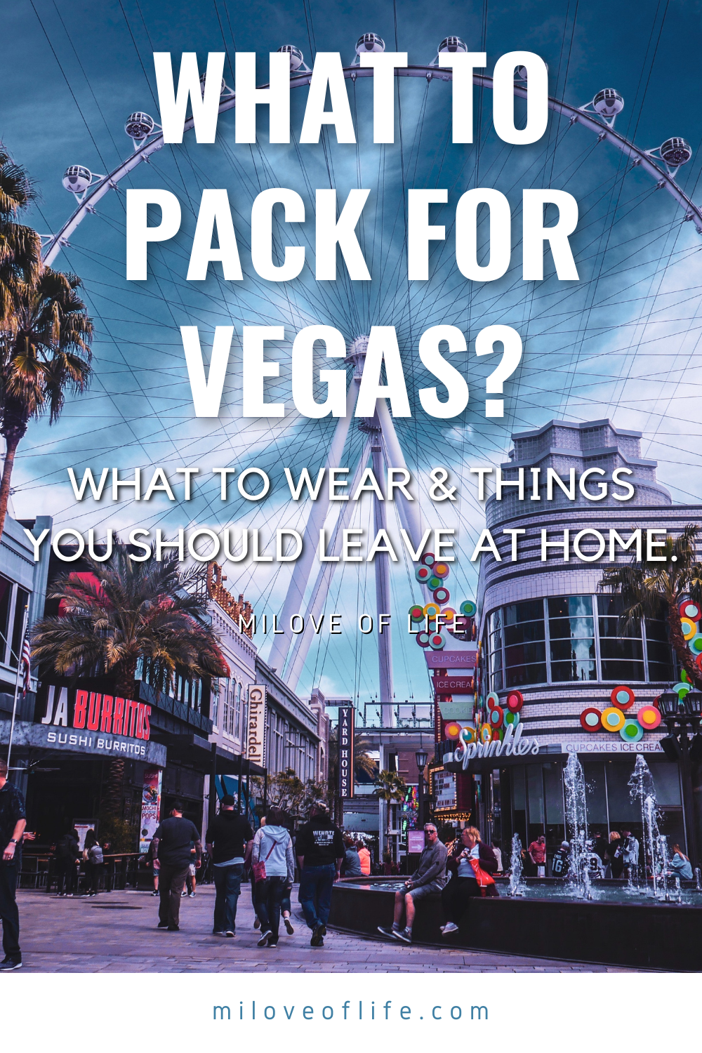 Top Vegas Packing List Items for 2020| What to Wear & NOT to Bring
